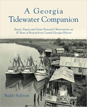 A Georgia Tidewater Companion (by Buddy Sullivan)