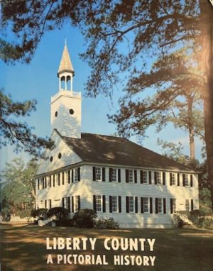 Liberty County: A Pictorial History