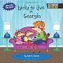 Lucky to Live in Georgia (by Kate B. Jerome)
