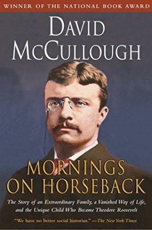 Mornings on Horsebook (by David McCullough)