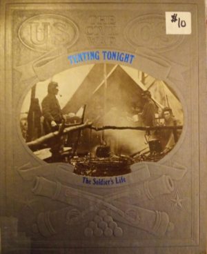 Tenting Tonight: The Civil War (by James Robertson)