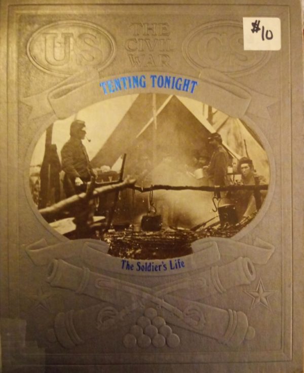 Tenting Tonight: The Civil War (by James Robertson)